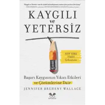 Kaygılı ve Yetersiz