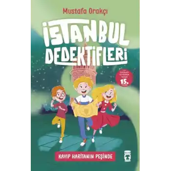 Kayıp Haritanın Peşinde - İstanbul Dedektifleri 1