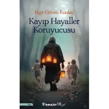 Kayıp Hayaller Koruyucusu