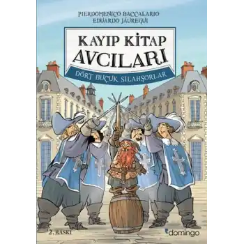 Kayıp Kitap Avcıları 2 - Dört Buçuk Silahşorlar