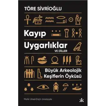 Kayıp Uygarlıklar ve Diller