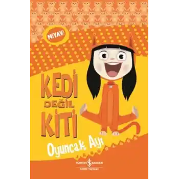 Kedi Değil Kiti - Oyuncak Ayı