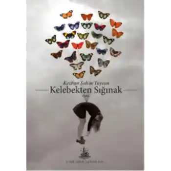 Kelebekten Sığınak