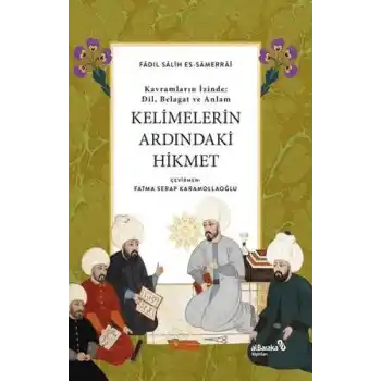 Kelimelerin Ardındaki Hikmet