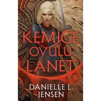 Kemiğe Oyulu Lanet (Ciltli)