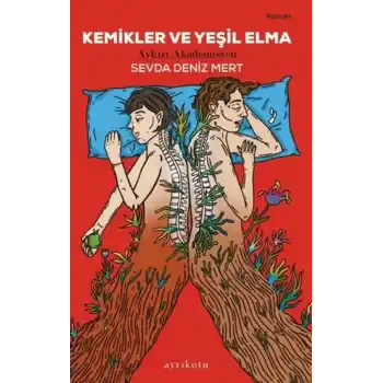 Kemikler ve Yeşil Elma