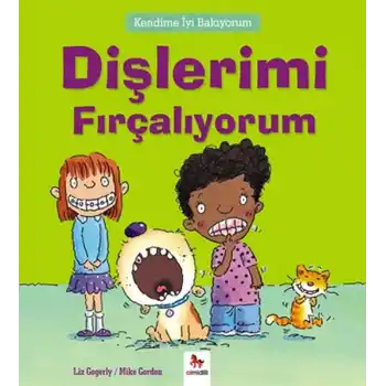 Kendime İyi Bakıyorum - Dişlerimi Fırçalıyorum