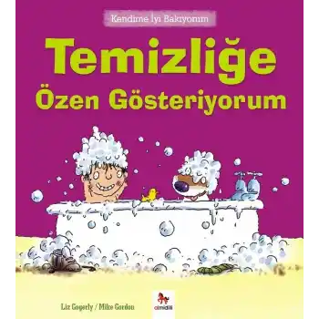 Kendime İyi Bakıyorum - Temizliğe Özen Gösteriyorum