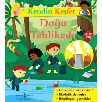 Kendin Keşfet - Doğa Tehlikede