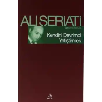 Kendini Devrimci Yetiştirmek - Bütün Eserleri 2