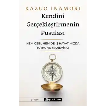 Kendini Gerçekleştirmenin Pusulası