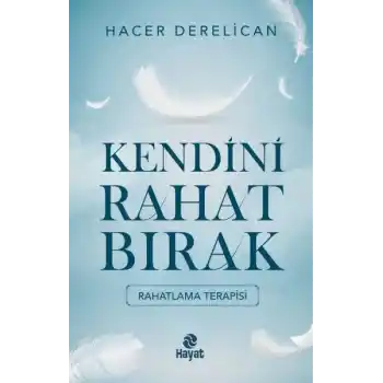 Kendini Rahat Bırak