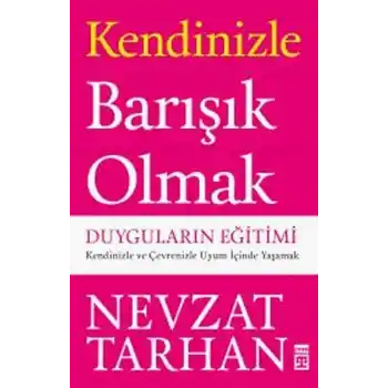 Kendinizle Barışık Olmak