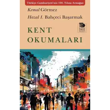 Kent Okumaları