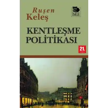 Kentleşme Politikası