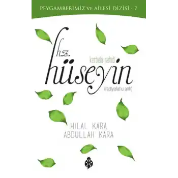 Kerbela Şehidi - Hz.Hüseyin