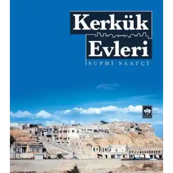 Kerkük Evleri