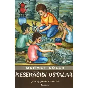 Kesekağıdı Ustaları