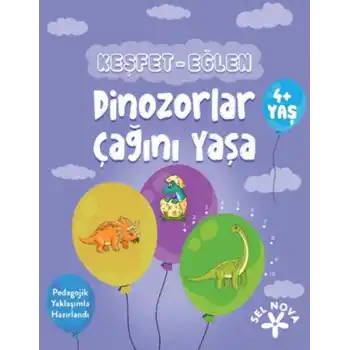 Keşfet-Eğlen: Dinozorlar Çağını Yaşa