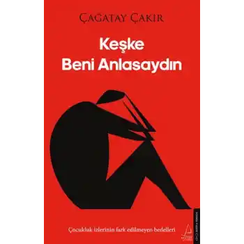 Keşke Beni Anlasaydın