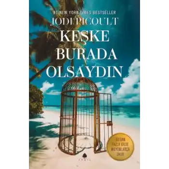 Keşke Burada Olsaydın