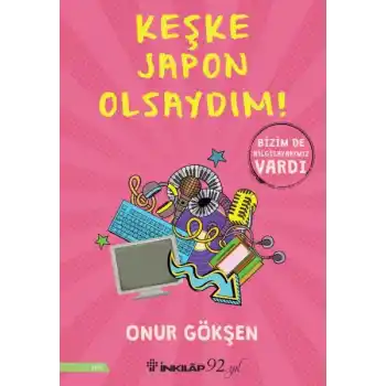 Keşke Japon Olsaydım!
