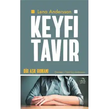 Keyfi Tavır