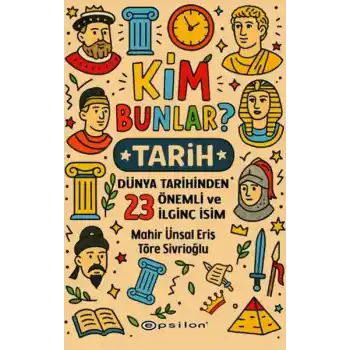 Kim Bunlar? - Tarih