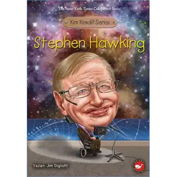 Kim Kimdi? Serisi - Stephen Hawking