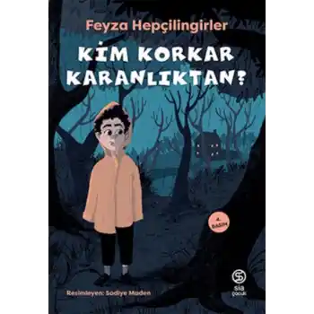 Kim Korkar Karanlıktan?