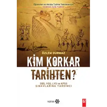 Kim Korkar Tarihten?