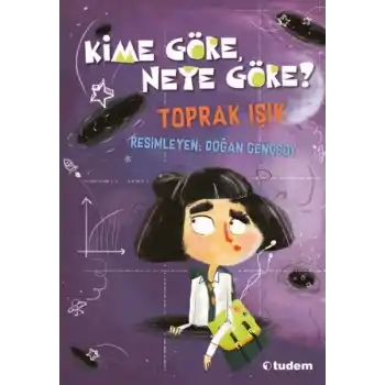 Kime Göre, Neye Göre?