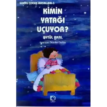 Kimin Yatağı Uçuyor