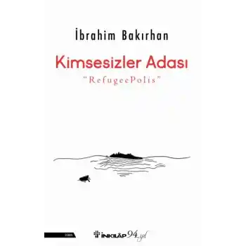Kimsesizler Adası - RefugeePolis