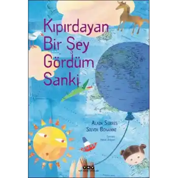 Kıpırdayan Bir Şey Gördüm Sanki