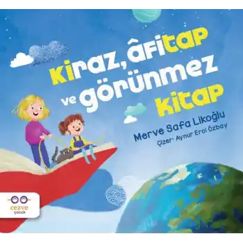 Kiraz, Afitap ve Görünmez Kitap
