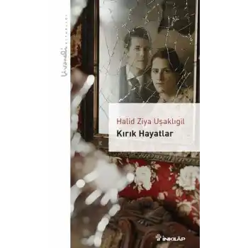 Kırık Hayatlar - Livaneli Kitaplığı