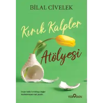 Kırık Kalpler Atölyesi