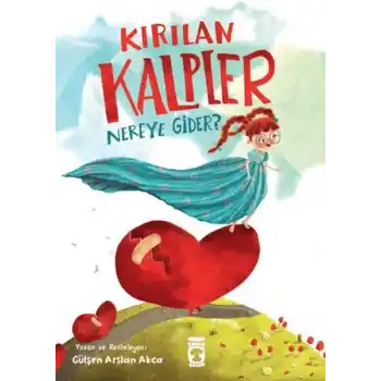 Kırılan Kalpler Nereye Gider?