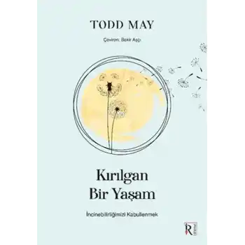 Kırılgan Bir Yaşam