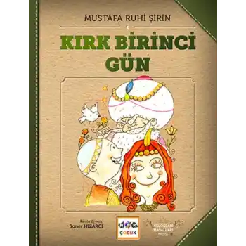 Kırk Birinci Gün - Keloğlan Masalları (Ciltsiz)