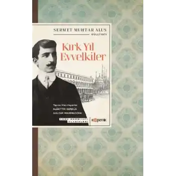 Kırk Yıl Evvelkiler