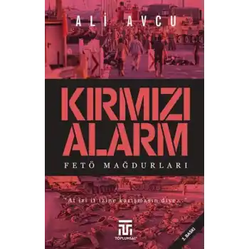 Kırmızı Alarm Fetö Mağdurları