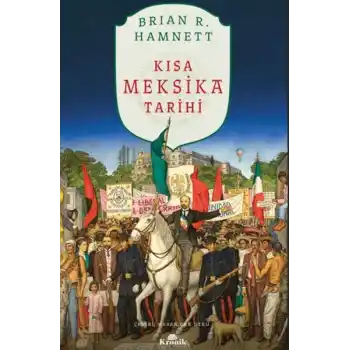 Kısa Meksika Tarihi