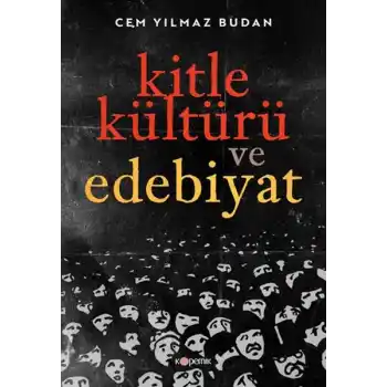 Kitle Kültürü ve Edebiyat