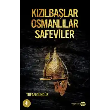 Kızılbaşlar Osmanlılar Safeviler