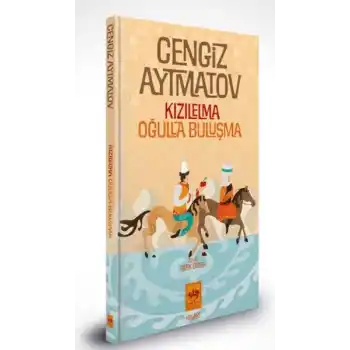 Kızılelma – Oğulla Buluşma