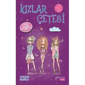 Kızlar Çetesi 3 - Sıkı Dostlar