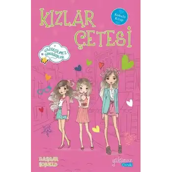 Kızlar Çetesi 4 - Vazgeçilmez Arkadaşlar