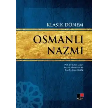 Klasik Dönem Osmanlı Nazmı